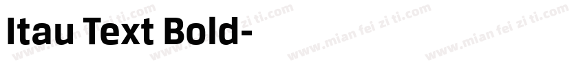 Itau Text Bold字体转换